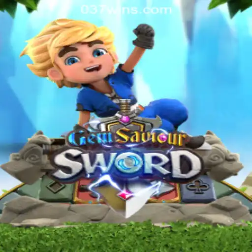 GemSaviourSword: An Epic Slot Adventure in 037win - Top Online Slot Games