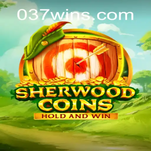 Exploring SherwoodCoins: A Top Online Slot Game Experience with 037win